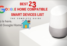 Photo of The Best 23 Google Home Compatible Smart Devices List [2021]